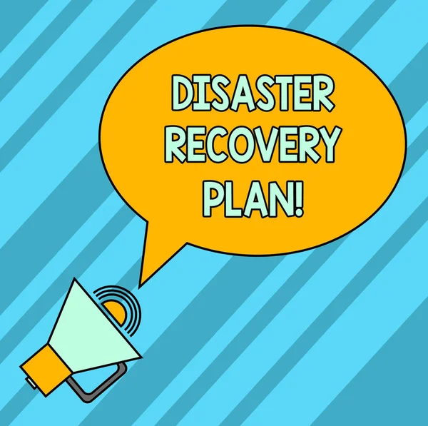 Word writing text Disaster Recovery Plan. Business concept for plan for business stability in the event of disaster Blank Oval Outlined Speech Bubble Text Balloon Megaphone with Sound icon.
