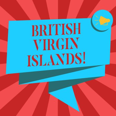 İngiliz Virgin Adaları gösterilen yazma kavramsal el. İngiliz denizaşırı bölgesi Karayip katlanmış olarak vitrine iş fotoğraf kutlama için 3d şerit kanat konuşma balonu fotoğraf.