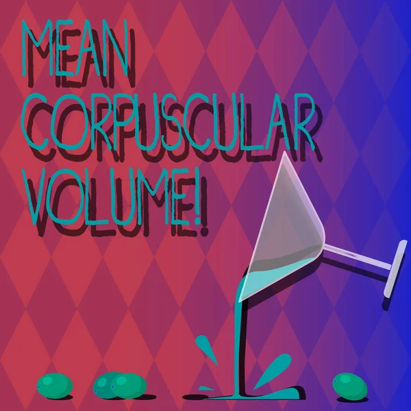 Handwriting text Mean Corpuscular Volume. Concept meaning average volume of a red blood corpuscle measurement Cocktail Wine Glass Pouring Liquid with Splash Grapes and Shadow photo. — Stock Photo, Image