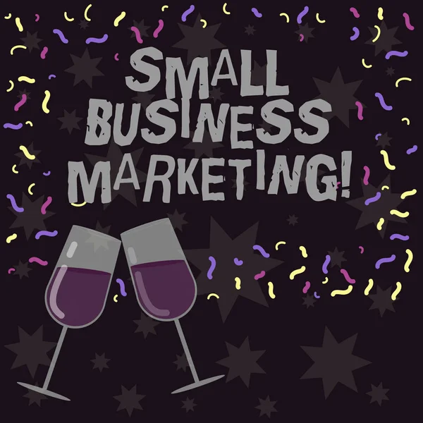 Conceptual hand writing showing Small Business Marketing. Business photo showcasing Specific method of selling the products and service Filled Wine Glass for Celebration with Scattered Confetti.