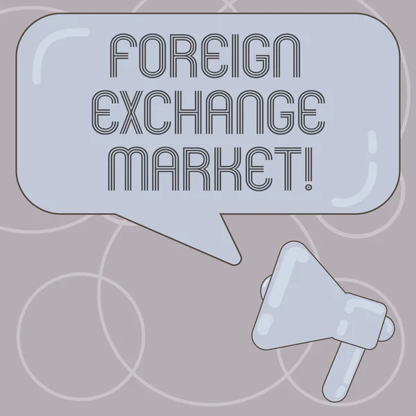 Word writing text Foreign Exchange Market. Business concept for global decentralized trading of currencies Megaphone photo and Blank Rectangular Color Speech Bubble with Reflection.