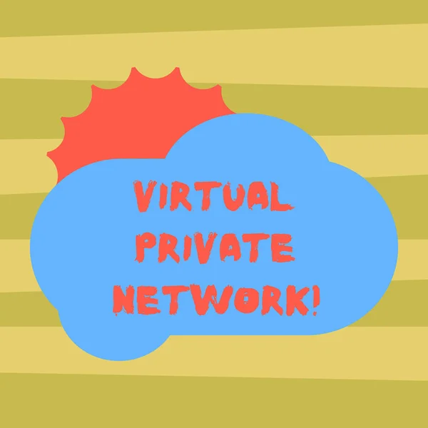 Text sign showing Virtual Private Network. Conceptual photo network that is constructed using public wires Sun Hiding Shining Behind Blank Fluffy Color Cloud photo for Poster Ads. — Stock Photo, Image