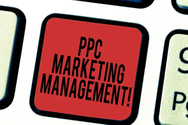 Writing note showing Ppc Marketing Management. Business photo showcasing Overseeing and analysisaging a company s is PPC ad spend Keyboard key Intention to create computer message keypad idea.