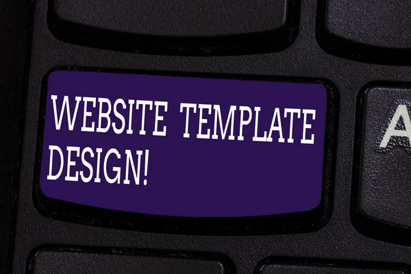 Text sign showing Website Template Design. Conceptual photo writing an informative content of a website Keyboard key Intention to create computer message pressing keypad idea.