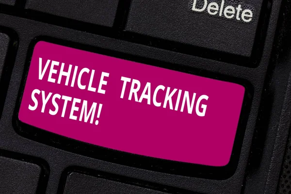 Writing note showing Vehicle Tracking System. Business photo showcasing monitoring and tracking the vehicle via technology Keyboard key Intention to create computer message pressing keypad idea. — Stock Photo, Image