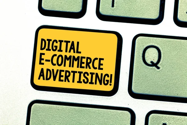 Writing note showing Digital E Commerce Advertising. Business photo showcasing Trading of goods and services using the web Keyboard key Intention to create computer message pressing keypad idea.