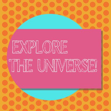 The Universe keşfetmek gösterilen Not yazma. İş fotoğraf vitrine keşfetmek yer ve zaman ve bunların içerikleri renk dikdörtgen gölge geliyor dışarı bir daire ile.