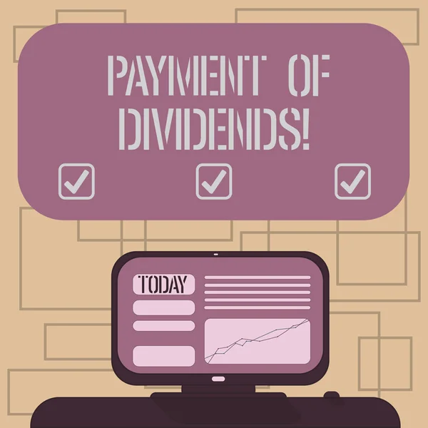 Text sign showing Payment Of Dividends. Conceptual photo Distribution of profits by the company to shareholders Mounted Computer Screen with Line Graph on Desk Blank Color Text Box. — Stock Photo, Image