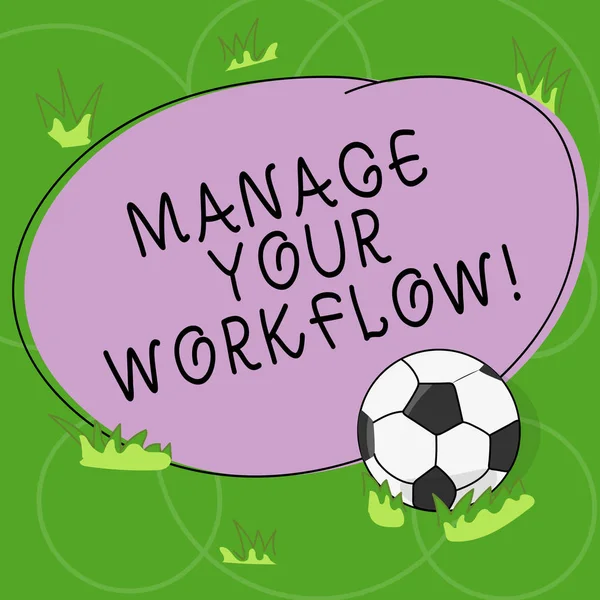 Word writing text Manage Your Workflow. Business concept for Series of activities necessary to complete a task Soccer Ball on the Grass and Blank Outlined Round Color Shape photo.