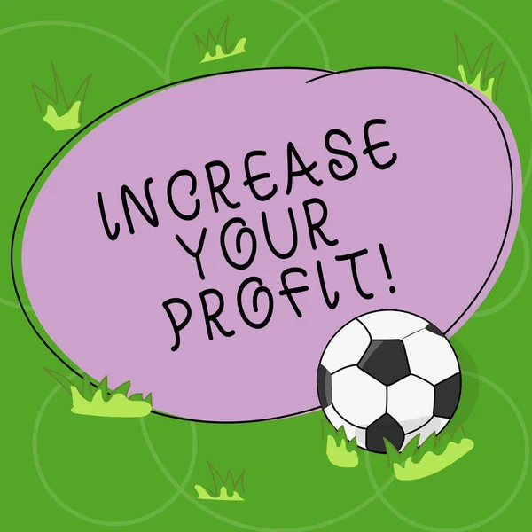 Word writing text Increase Your Profit. Business concept for Make more money Improve business profitability Soccer Ball on the Grass and Blank Outlined Round Color Shape photo.