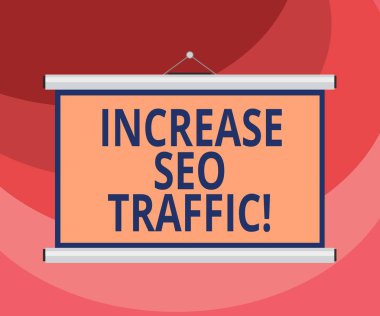 Seo Trafik artırın gösterilen metin işareti. Kavramsal fotoğraf Web sayfası yükleme hızı geliştirmek ve içerik boş taşınabilir duvara asılmış projeksiyon perdesi konferans sunum için optimize