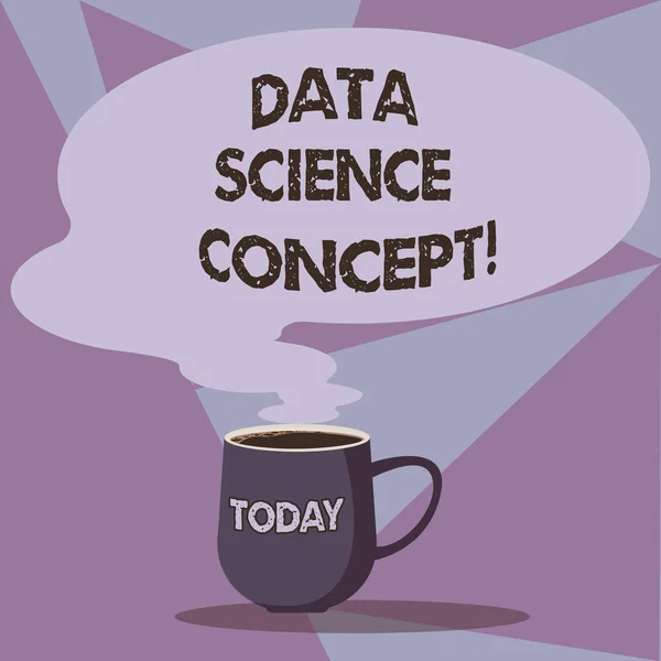 Note d'écriture montrant Data Science Concept. Photo d'affaires mettant en valeur l'extraction de connaissances précieuses à partir de données brutes tasse de café chaud avec l'icône de vapeur de bulle de parole de couleur blanche . — Photo