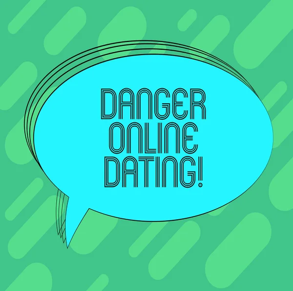 Conceptual hand writing showing Danger Online Dating. Business photo showcasing The risk of meeting or dating demonstrating meet online Oval Outlined Solid Color Speech Bubble Empty Text Balloon.