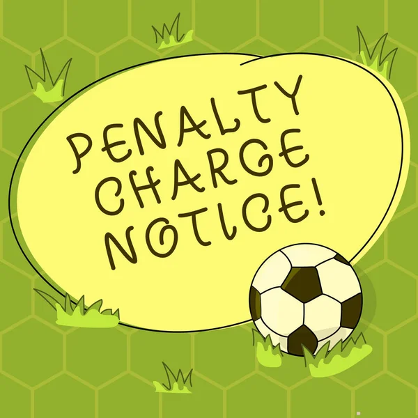 Conceptual hand writing showing Penalty Charge Notice. Business photo showcasing fines issued by the police for very minor offences Soccer Ball on the Grass and Blank Round Color Shape photo.