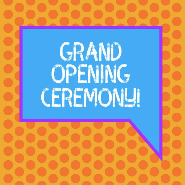 Writing note showing Grand Opening Ceremony. Business photo showcasing mark the opening of a new business or public place Blank Rectangular Color Speech Bubble with Border photo Right Hand.