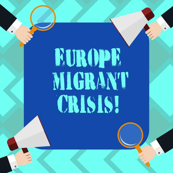 Text sign showing Europe Migrant Crisis. Conceptual photo European refugee crisis from a period beginning 2015 Hu analysis Hands Each Holding Magnifying Glass and Megaphone on 4 Corners.