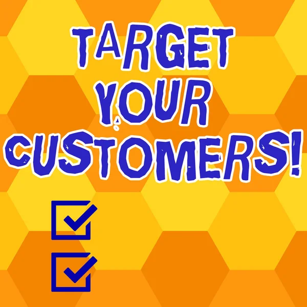Writing note showing Target Your Customers. Business photo showcasing Aim those clients who are most likely to buy from you Geometrical Blank Color Shape Hexagon in Seamless Repetition Pattern.
