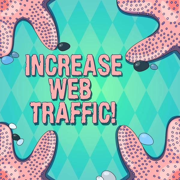 Text sign showing Increase Web Traffic. Conceptual photo Boost the amount of data transmitted by site visitors Starfish photo on Four Corners with Colorful Pebbles for Poster Ads Cards.