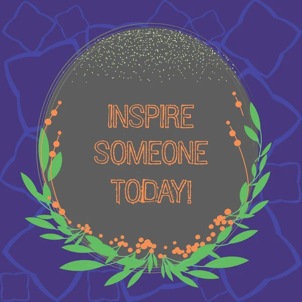 Word writing text Inspire Someone Today. Business concept for Make someone feel that they can do it what they want Blank Color Oval Shape with Leaves and Buds as Border for Invitation.
