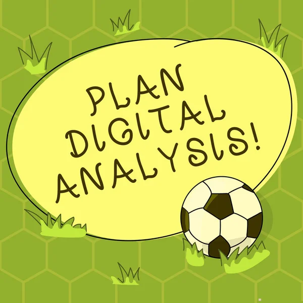 Conceptual hand writing showing Plan Digital Analysis. Business photo showcasing Analysis of qualitative and quantitative digital data Soccer Ball on the Grass and Blank Round Color Shape photo.