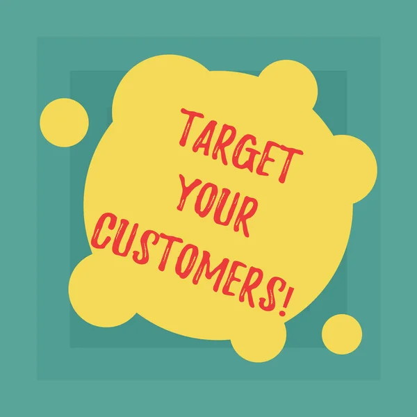 Conceptual hand writing showing Target Your Customers. Business photo showcasing Aim those clients who are most likely to buy from you Blank Deformed Color Round Shape with Small Circles.