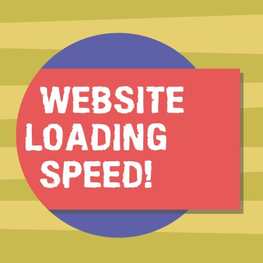 Web sitenizin yükleme hızı gösterilen metin işareti. Bir Web sayfası boş dikdörtgen renk şeklinde gölge gelme dışarı ile bir daire fotoğraf tüm içeriğini görüntülemek için kavramsal fotoğraf zaman alır.