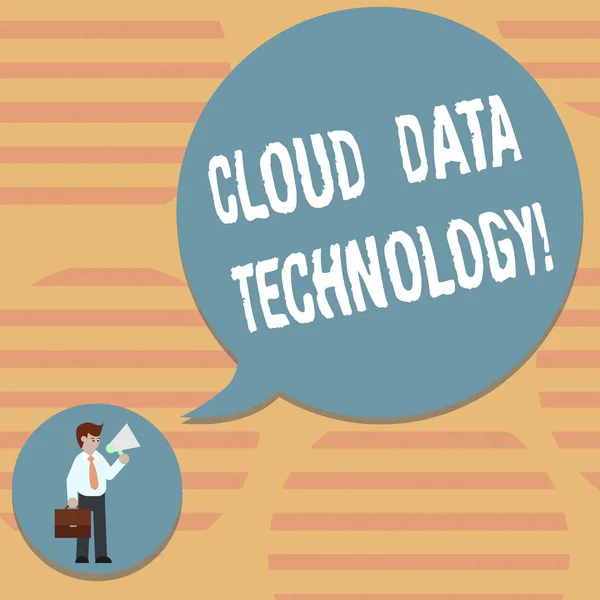 Tulisan kata Cloud Data Technology. Konsep bisnis untuk menyimpan dan mengakses data dan program melalui Internet Man in Necktie Membawa Briefcase Holding Megaphone Blank Speech Bubble . — Stok Foto