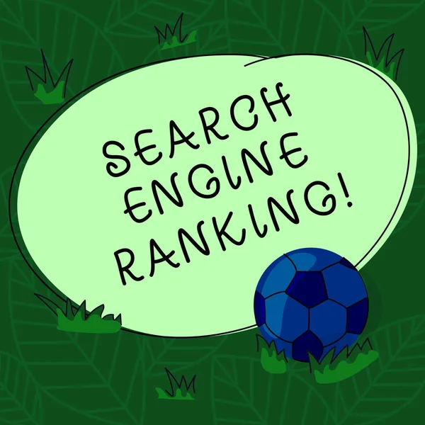 Handwriting text Search Engine Ranking. Concept meaning Rank at which site appears in the search engine query Soccer Ball on the Grass and Blank Outlined Round Color Shape photo.