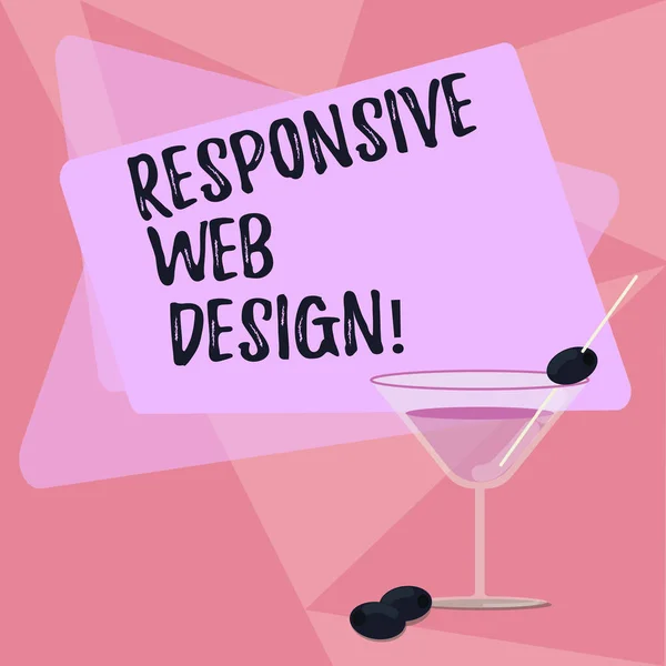 Escritura a mano de texto Responsive Web Design. Concepto que significa creación de páginas web que hace uso de diseños flexibles Copa de vino de cóctel llena con aceituna en el borde Espacio de texto en color en blanco . —  Fotos de Stock
