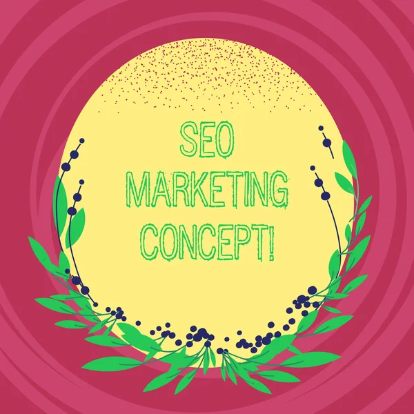 Text sign showing Seo Marketing Concept. Conceptual photo Strategy that implement to satisfy customers need Blank Color Oval Shape with Leaves and Buds as Border for Invitation.