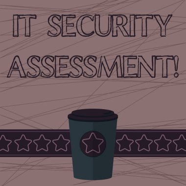Text sign showing It Security Assessment. Conceptual photo ensure that necessary security controls are in place 3D Coffee To Go Cup with Lid Cover and Stars on Strip Blank Text Space. clipart