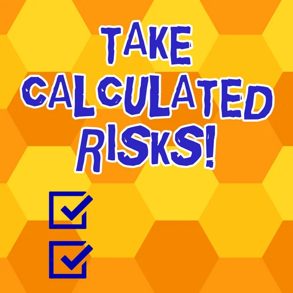 Writing note showing Take Calculated Risks. Business photo showcasing chance taken after careful valuation of the outcome Geometrical Blank Color Shape Hexagon in Seamless Repetition Pattern.