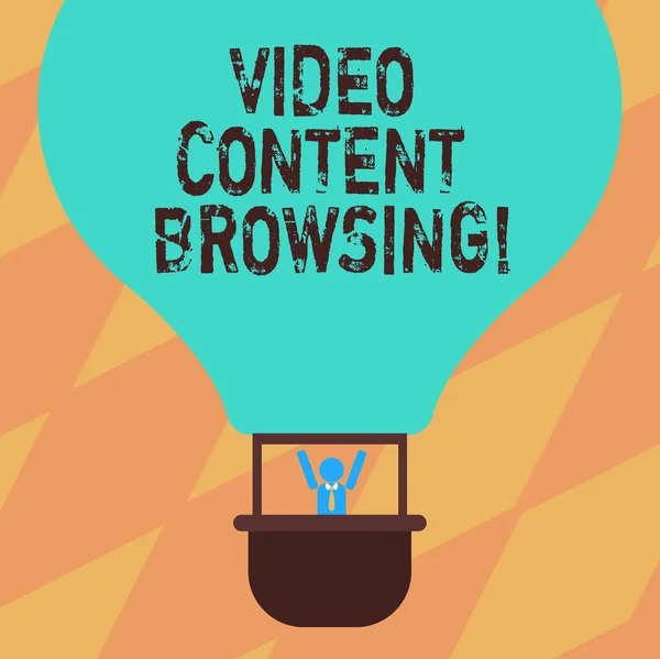 Text sign showing Video Content Browsing. Conceptual photo skimming through video content in order to satisfy Hu analysis Dummy Arms Raising inside Gondola Riding Blank Color Air Balloon.