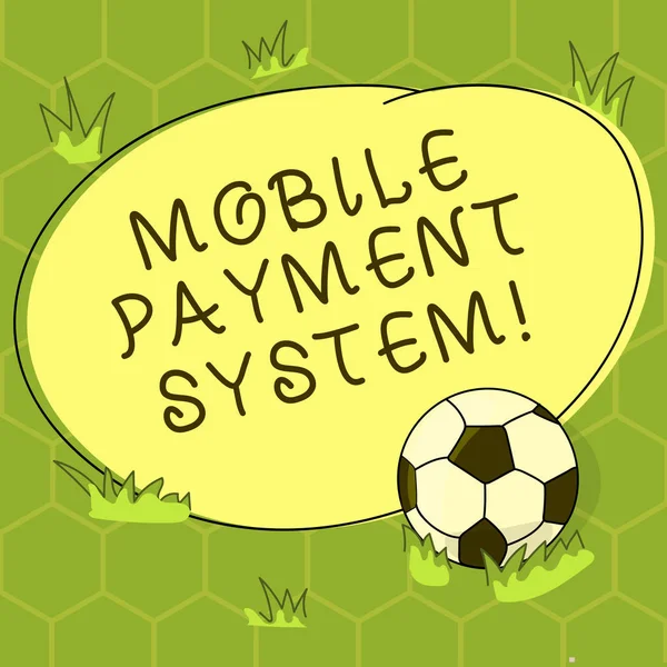 Conceptual hand writing showing Mobile Payment System. Business photo showcasing Payment service performed via mobile devices Soccer Ball on the Grass and Blank Round Color Shape photo.