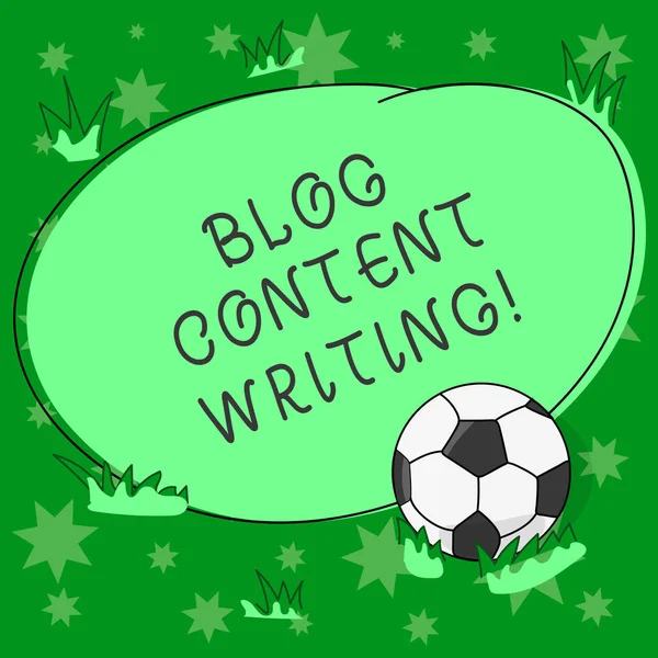 Writing note showing Blog Content Writing. Business photo showcasing online writing which is link to web marketing campaign Soccer Ball on the Grass and Blank Outlined Round Color Shape photo.