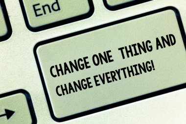 Kavramsal el yazma değişiklik bir şey ve değişim her şeyi gösteriyor. Küçük değişiklikler vitrine iş fotoğraf değiştirmek tüm klavye anahtar bilgisayar ileti fikir oluşturmak için niyet.