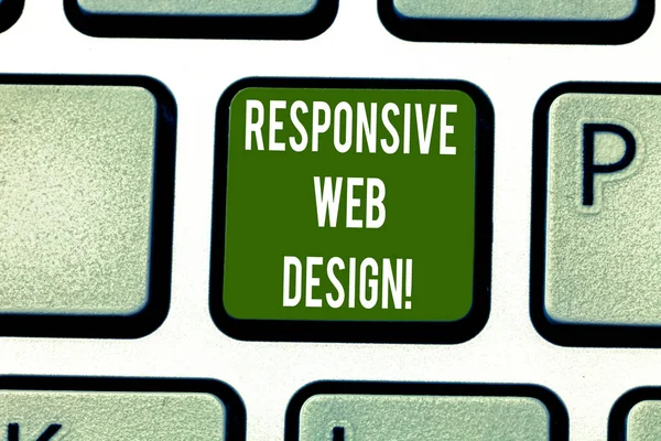 Signo de texto que muestra Diseño Web Responsivo. Creación de página web de fotos conceptuales que hace uso de diseños flexibles Teclado clave Intención de crear mensaje de computadora presionando el teclado idea . —  Fotos de Stock