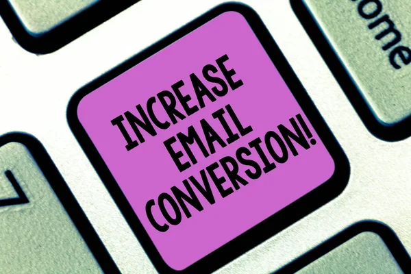 Word writing text Increase Email Conversion. Business concept for Action taking place on your landing page Keyboard key Intention to create computer message pressing keypad idea. — Stock Photo, Image