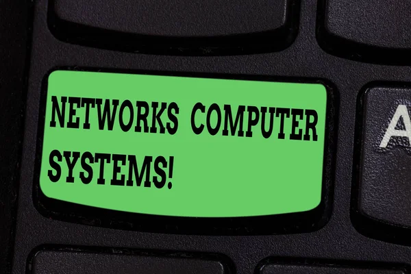 Writing note showing Networks Computer Systems. Business photo showcasing Devices link together to facilitate communication Keyboard key Intention to create computer message pressing keypad idea. — Stock Photo, Image