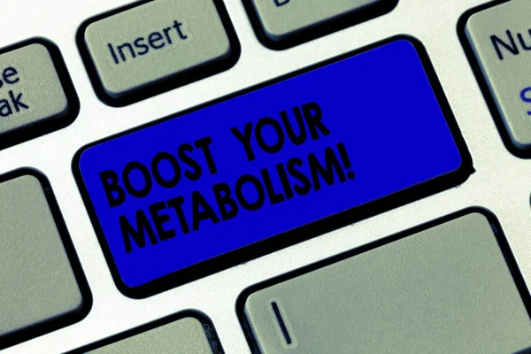 Slovo psaní textu zvýšit váš metabolismus. Obchodní koncept pro urychlení rozdělení potravin kalorií příjem klávesová záměr vytvořit počítač zprávy stisknutí klávesy klávesnice idea. — Stock fotografie