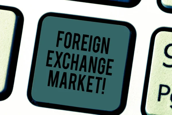 Handwriting text writing Foreign Exchange Market. Concept meaning global decentralized trading of currencies Keyboard key Intention to create computer message pressing keypad idea.