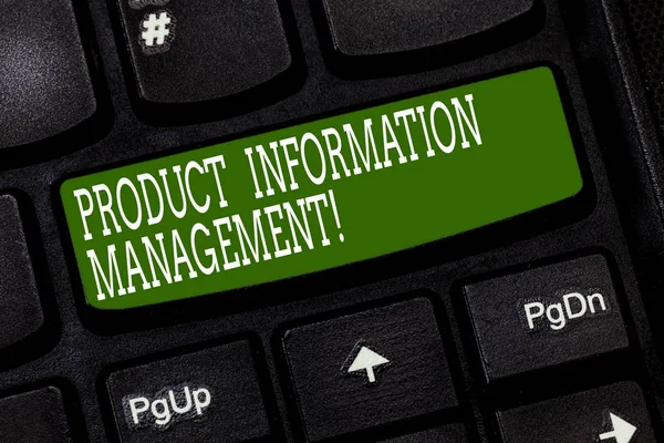 Conceptual hand writing showing Product Information Management. Business photo text Managing the information required to market Keyboard key Intention to create computer message idea. — Stock Photo, Image