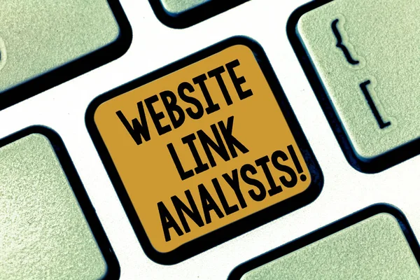 Text sign showing Website Link Analysis. Conceptual photo evaluate the relationships between network nodes Keyboard key Intention to create computer message pressing keypad idea.