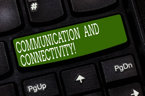 Conceptual hand writing showing Communication And Connectivity. Business photo text social connections through network systems Keyboard key Intention to create computer message idea. — Stock Photo, Image