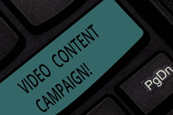 Handwriting text Video Content Campaign. Concept meaning Integrates engaging video into marketing campaigns Keyboard key Intention to create computer message pressing keypad idea.