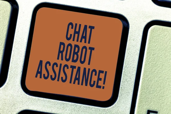 Text sign showing Chat Robot Assistance. Conceptual photo answers customer services questions and provides help Keyboard key Intention to create computer message pressing keypad idea.
