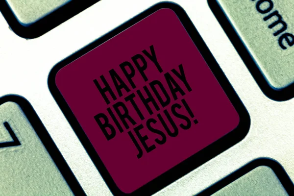 Handwriting text writing Happy Birthday Jesus. Concept meaning Celebrating the birth of the holy God Christmas Day Keyboard key Intention to create computer message pressing keypad idea.