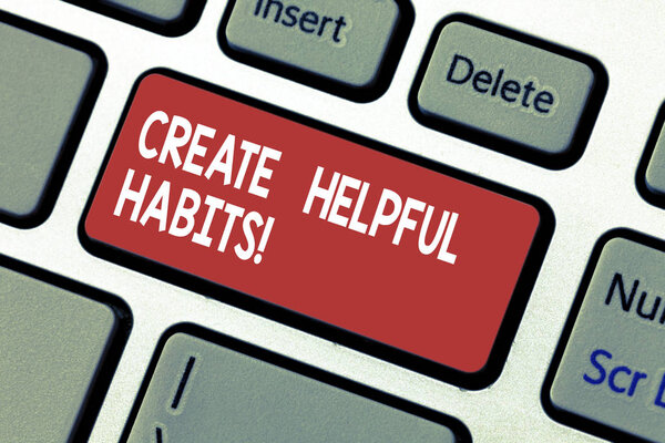 Создавайте полезные привычки. Бизнес-концепция для разработки полезного рутинного поведения на ежедневной основе Клавиатурная клавиша Намерение создать компьютерные сообщения нажатием клавиатуры идея
