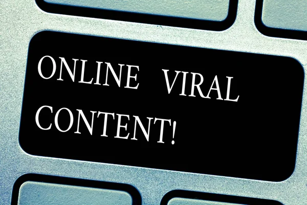 Handwriting text Online Viral Content. Concept meaning Article that spreads rapidly online by website link Keyboard key Intention to create computer message pressing keypad idea.