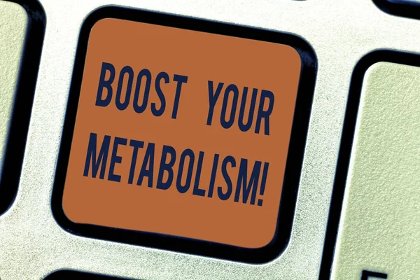 Znak textu zobrazeno zvýšit váš metabolismus. Konceptuální fotografie urychlení rozdělení potravin kalorií příjem klávesová záměr vytvořit počítač zprávy stisknutí klávesy klávesnice idea. — Stock fotografie